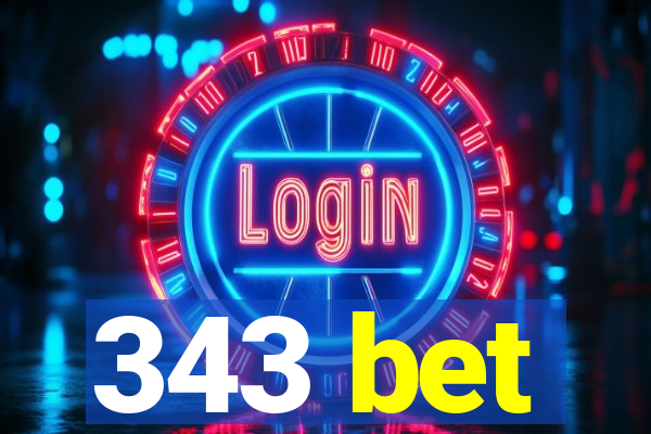 343 bet